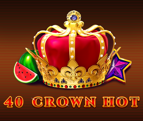 40 Crown hot